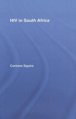 Hiv In South Africa 1st Edition Squire