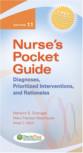 Nurses Pocket Guide Diagnoses Prioritized Interventions And Rationales 11th Edition Nurses Pocket Guide 11th Edition Marilynn E Doenges
