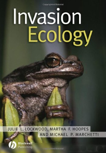 Invasion Ecology 1st Edition Julie Lockwood Martha Hoopes Michael Marchetti