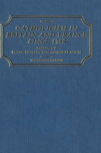 Catholicism In Britain And France Since 1789 1st Edition Frank Tallett