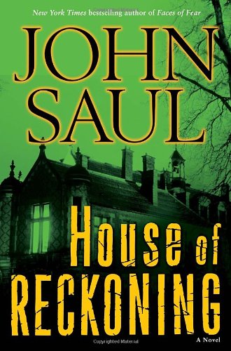 House Of Reckoning 1st Edition John Saul
