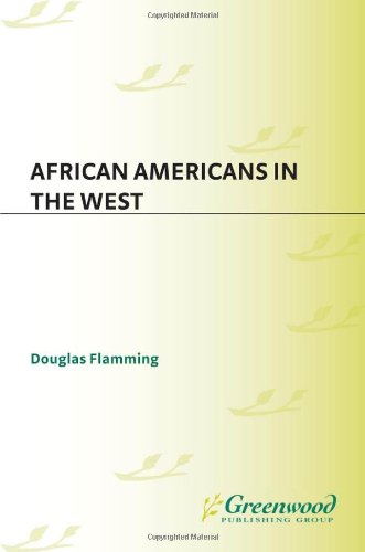 African Americans In The West Cultures In The American West 1st Edition Douglas Flamming