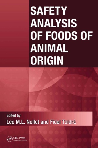 Safety Analysis Of Foods Of Animal Origin Leo Ml Nollet Fidel Toldra