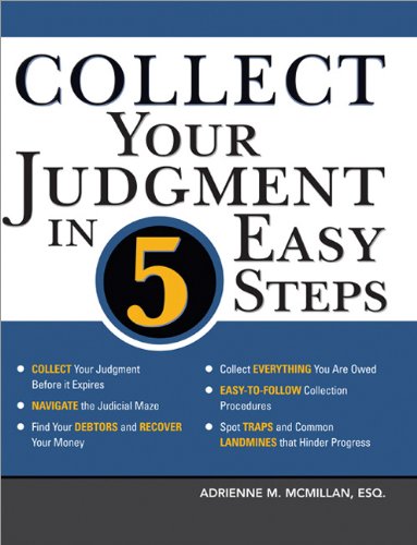 Collect Your Judgment In 5 Easy Steps 1st Edition Adrienne Mcmillan