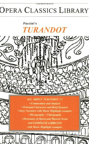 Turandot Opera Classics Library Series Burton D Fisher