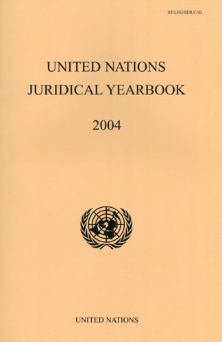 United Nations Juridical Yearbook 2004 United Nations