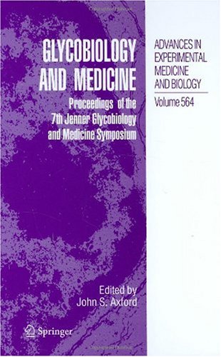 Glycobiology And Medicine Proceedings Of The 7th Jenner Glycobiology And Medicine Symposium 1st Edition Nicole Zitzmann