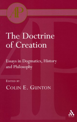 The Doctrine Of Creation Essays In Dogmatics History And Philosophy Colin E Gunton Eds