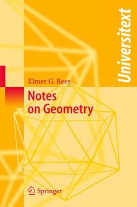 Notes On Geometry Elmer G Rees