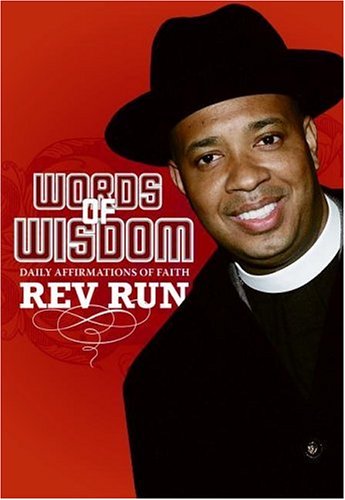 Words Of Wisdom Daily Affirmations Of Faith Rev Run