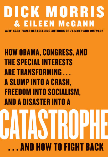 Catastrophe Dick Morris Eileen Mcgann