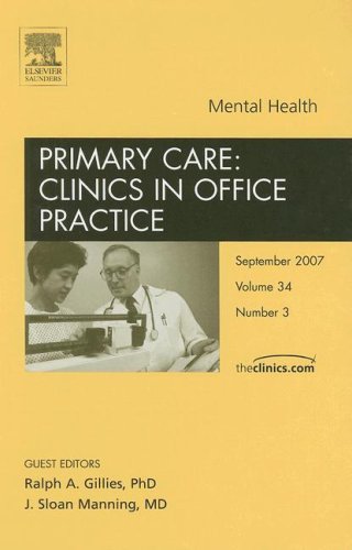 Mental Health An Issue Of Primary Care Clinics In Office Practice The Clinics Internal Medicine 1st Edition S Manning