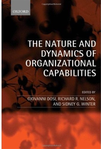 The Nature And Dynamics Of Organizational Capabilities Giovanni Dosi
