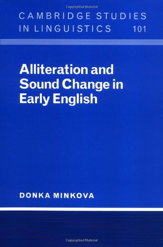 Alliteration And Sound Change In Early English 1st Edition Donka Minkova