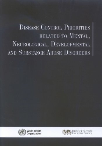 Disease Control Priorities Related To Mental Neurological Developmental And Substance Abuse Disorders 1st Edition World Health Organization