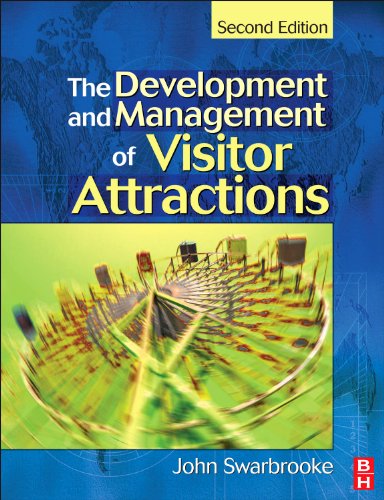 Development And Management Of Visitor Attractions 2nd Edition John Swarbrooke