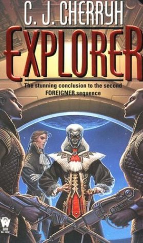 Explorer Foreigner 6 C J Cherryh