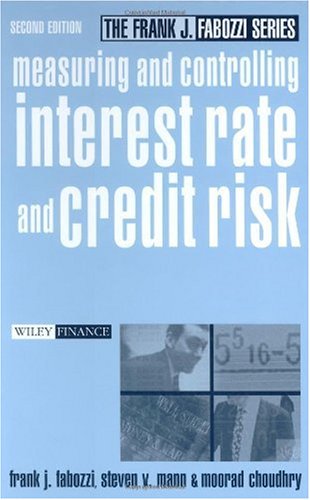 Measuring And Controlling Interest Rate And Credit Risk 2nd Edition 2nd Edition Frank J Fabozzi