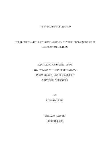 The Prophet And The Lying Pen Jeremiahs Poetic Challenge To The Deuteronomic School Phd Thesis Edward Silver