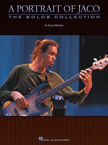 A Portrait Of Jaco The Solos Collection Bass Instruction Sean Malone