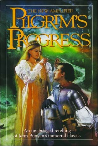 The New Amplified Pilgrims Progress John Bunyan
