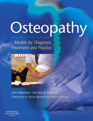 Osteopathy Models For Diagnosis Treatment And Practice 2nd Edition 2nd Edition Jon Parsons