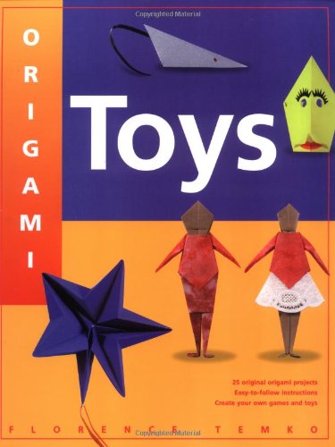 Origami Toys 1st Edition Florence Temko