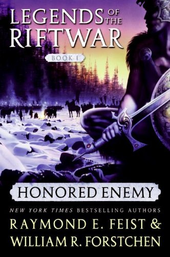 Honored Enemy Raymond E Feist William R Forstchen