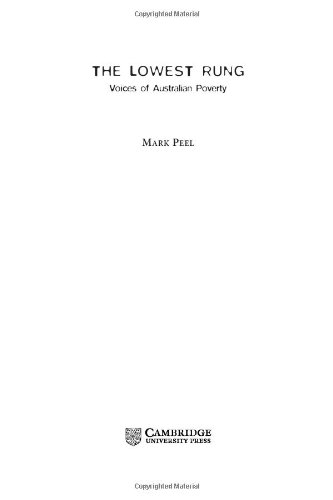 The Lowest Rung Voices Of Australian Poverty Mark Peel