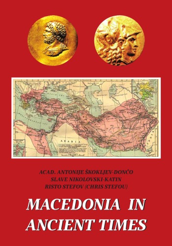 Macedonia In Ancient Times Antonije Skokljevdonco Slave Nikolovskikatin