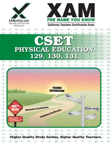 Cset Physical Education 129 130 131 Teacher Certification 2nd Edition Xam Cset Xamonline