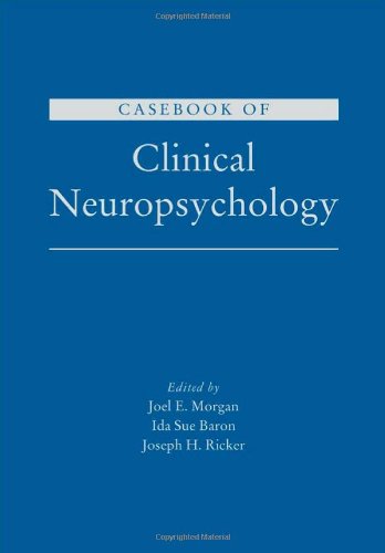 Casebook Of Clinical Neuropsychology 1st Edition Joel E Morgan
