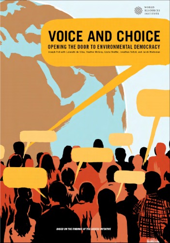 Voice And Choice Opening The Door To Environmental Democracy Joseph Foti