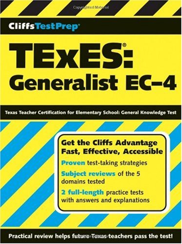 CliffsTestPrep TExES: Generalist EC-4 (CliffsTestPrep) American Bookworks Corporation