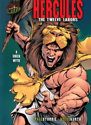 Hercules The Twelve Labors A Greek Myth Paul D Storrie