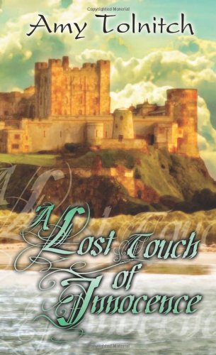 A Lost Touch Of Innocence Amy Tolnitch
