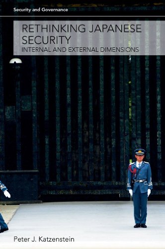 Rethinking Japanese Security Security And Governance 1st Edition Pet Katzenstein