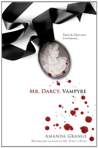 Mr Darcy Vampyre 1st Amanda Grange