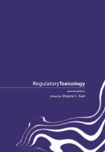 Regulatory Toxicology 2nd Edition Shayne C Gad