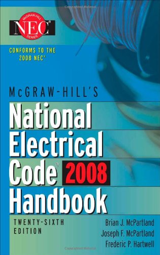 Mcgrawhill National Electrical Code 2008 Handbook 26th Ed Mcgraw Hills National Electrical Code Handbook 26th Edition Brian Mcpartland