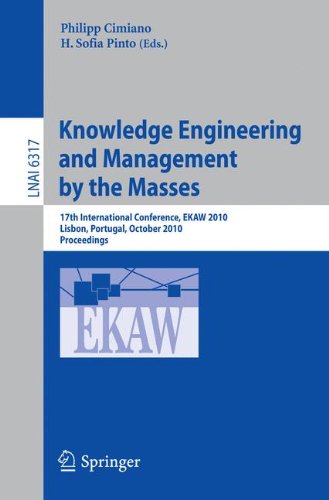 Knowledge Engineering And Management By The Masses 17th International Conference Ekaw 2010 Lisbon Portugal October 1115 2010 Proceedings 1st Edition Fayal Hamdi