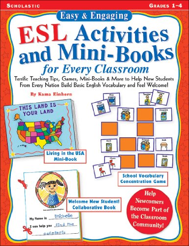 Easy Engaging Esl Activities And Minibooks For Every Classroom Terrific Teaching Tips Games Minibooks More To Help New Students From Every Nation Build Basic English Vocabulary And Feel Welcome Kama Einhorn