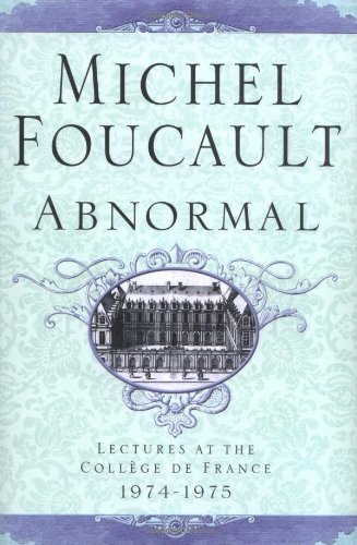 Abnormal Lectures At The College De France 19741975 1st Michel Foucault