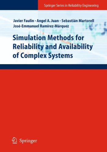 Simulation Methods For Reliability And Availability Of Complex Systems 1st Edition Enrico Zio