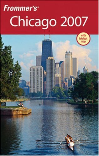 Frommers Chicago 2007 Frommers Complete Revised Elizabeth Canning Blackwell