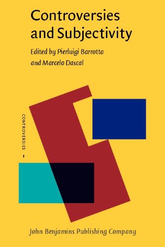 Controversies And Subjectivity Pierluigi Barrotta Marcelo Dascal