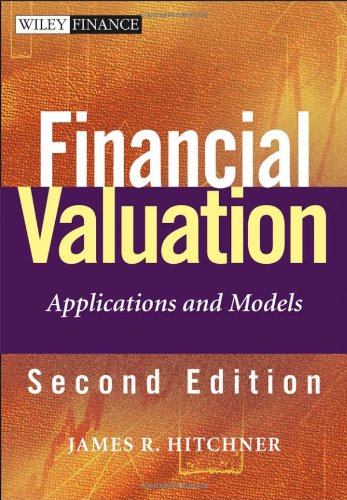 Financial Valuation Applications And Models Second Edition 2nd Edition James R Hitchner