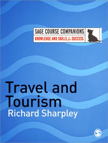 Travel And Tourism Sage Course Companions Richard Sharpley