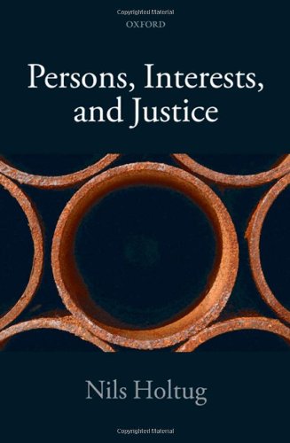 Persons Interests And Justice Nils Holtug