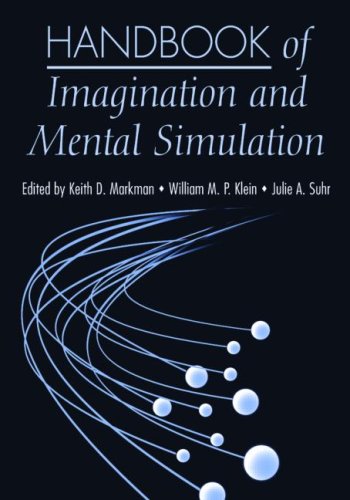 Handbook Of Imagination And Mental Simulation 1st Edition Keith D Markman